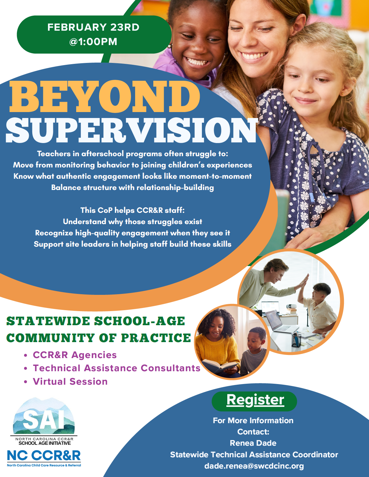 For more information contact Renea Dade at